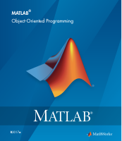 MATLAB - Object-Oriented Programming (R2017a).pdf